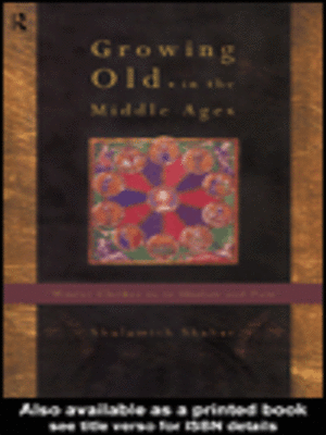 cover image of Growing Old in the Middle Ages